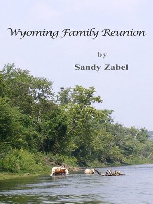 cover image of Wyoming Family Reunion